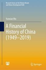 A Financial History of China (1949–2019)