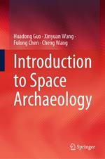 Introduction to Space Archaeology