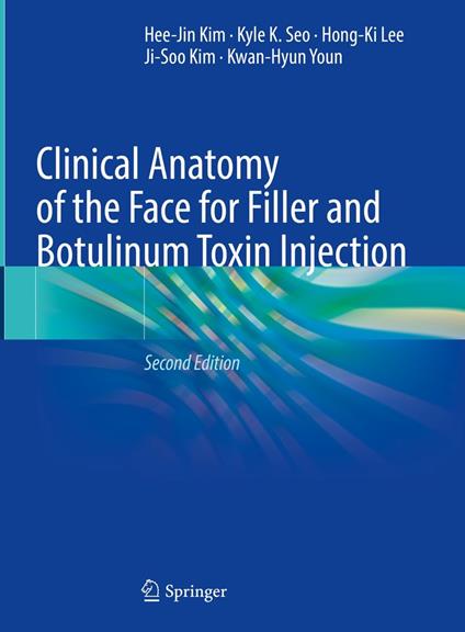 Clinical Anatomy of the Face for Filler and Botulinum Toxin Injection