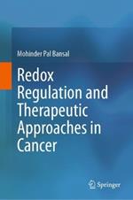 Redox Regulation and Therapeutic Approaches in Cancer