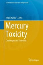 Mercury Toxicity: Challenges and Solutions