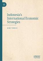 Indonesia's International Economic Strategies