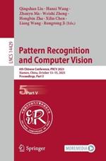 Pattern Recognition and Computer Vision: 6th Chinese Conference, PRCV 2023, Xiamen, China, October 13–15, 2023, Proceedings, Part V