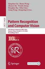 Pattern Recognition and Computer Vision: 6th Chinese Conference, PRCV 2023, Xiamen, China, October 13–15, 2023, Proceedings, Part X