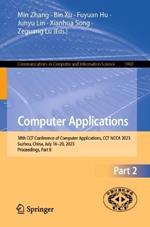 Computer Applications: 38th CCF Conference of Computer Applications, CCF NCCA 2023, Suzhou, China, July 16–20, 2023, Proceedings, Part II