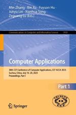 Computer Applications: 38th CCF Conference of Computer Applications, CCF NCCA 2023, Suzhou, China, July 16–20, 2023, Proceedings, Part I