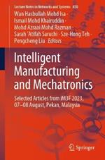 Intelligent Manufacturing and Mechatronics: Selected Articles from iM3F 2023, 07–08 August, Pekan, Malaysia