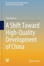 A Shift Toward High-Quality Development of China