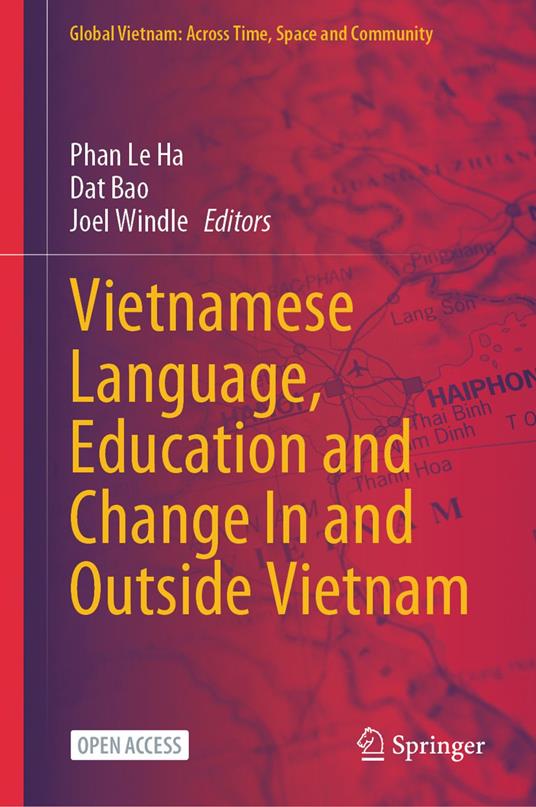 Vietnamese Language, Education and Change In and Outside Vietnam