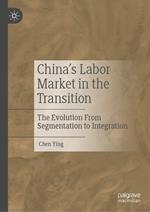 China’s Labor Market in the Transition