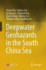 Deepwater Geohazards in the South China Sea