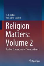 Religion Matters: Volume 2: Further Explorations of Connectedness