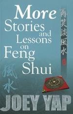 More Stories & Lessons on Feng Shui