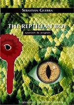 The reptilian boy (English and spanish edition)