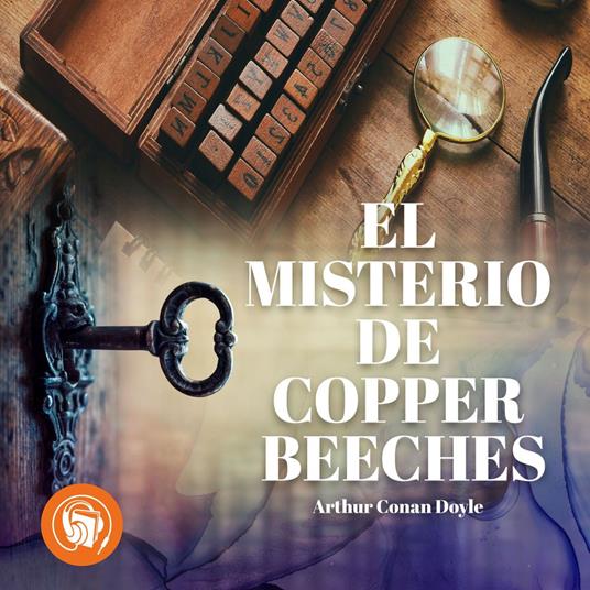 El Misterio de Copper Beeches