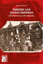 Tmeiin: Los judíos impuros