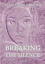 Breaking the Silence: Interior Healing