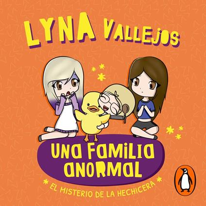 Una familia anormal. El misterio de la hechicera