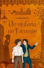 Un misterio en Tucumán