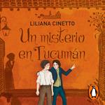 Un misterio en Tucumán