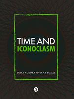 Time and Iconoclasm