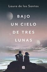 Bajo un cielo de tres lunas