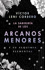 La sabiduría de los arcanos menores y su alquimia elemental