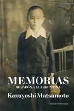 Memorias: de Japon a la Argentina