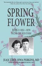 Spring Flower Book 2: Facing the Red Storm