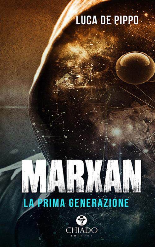 Marxan. La prima generazione - Luca De Pippo - copertina