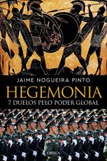 Hegemonia - 7 Duelos pelo Poder Global