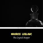 The Crystal Stopper (Arsène Lupin Book 5)