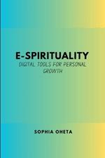 E-Spirituality: Digital Tools for Personal Growth