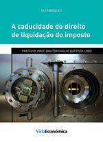 A Caducidade do Direito de Liquidação do Imposto