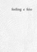 feeling e feio