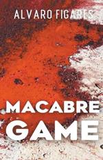 Macabre Game