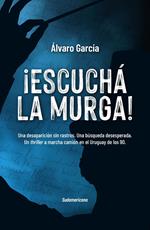 ¡Escuchá la murga!