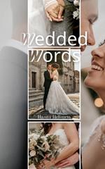 Wedded Words