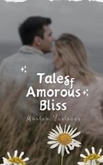 Tales of Amorous Bliss