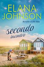 Secondo incontro (Hawthorne Harbor Libro 2)