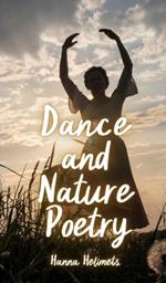 Dance and Nature Poetry