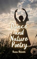 Dance and Nature Poetry