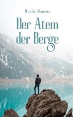 Der Atem der Berge