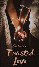 Twisted Love