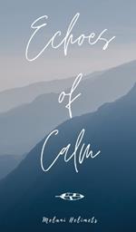 Echoes of Calm