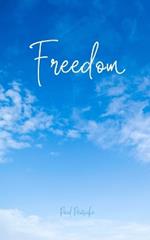 Freedom