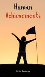 Human Achievements