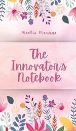 The Innovator's Notebook