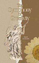 The Symphony of Creativity