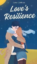 Love's Resilience